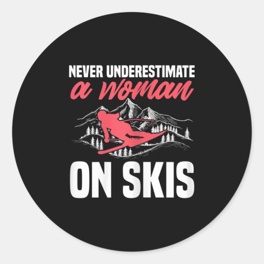 Womens Ski Funny Skiing Never Underestimate A Woma Ronde Sticker (Voorkant)