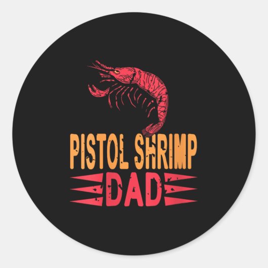 Womens Stol Shrimp Dad Crustacean Humor For Marine Ronde Sticker (Voorkant)