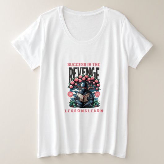WOMEN'S SUCCESS REVENGE LESSONS LEARN PLUS SIZE T (Design devant)