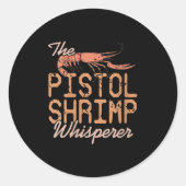 Womens The Stol Shrimp Whisperer Crustacean Humor Ronde Sticker (Voorkant)
