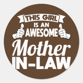 Womens this guy is an awesome mother in law ronde sticker