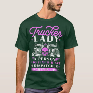 Womens Trucking Truck Driver Definition Quote, Wom T-shirt