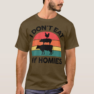 Womens Vegan-Shirt ik eet mijn homies Veganism nie T-shirt