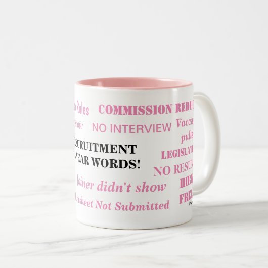 Womens werving Swear Words Funny Recruiter Tweekleurige Koffiemok (Voorkant rechts)