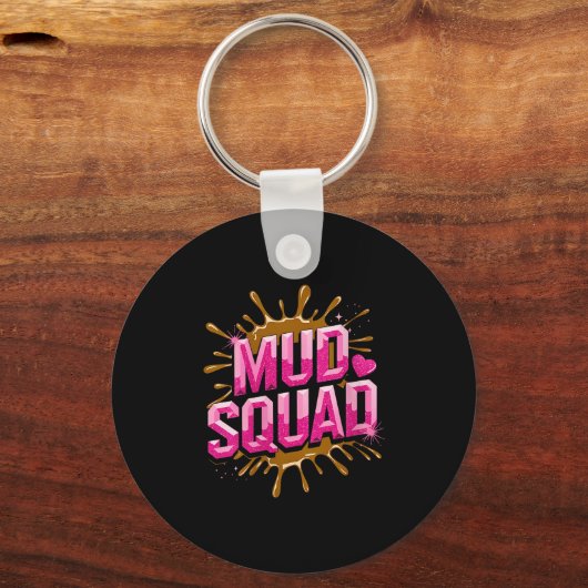Womens Womans Muddy Mud Run Squad Mudding Running Sleutelhanger (Voorkant)