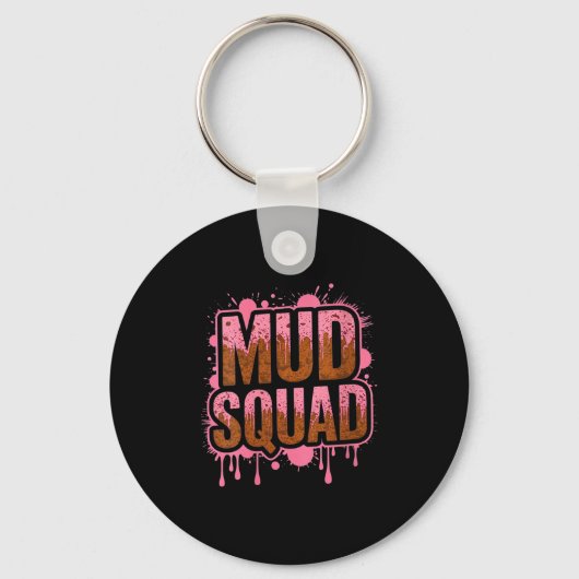 Womens Womans Muddy Mud Run Squad Mudding Running Sleutelhanger (Voorkant)