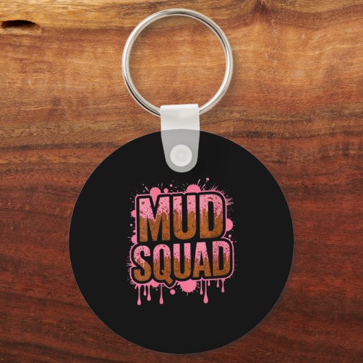 Womens Womans Muddy Mud Run Squad Mudding Running Sleutelhanger (Voorkant)