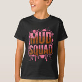 Womens Womans Muddy Mud Run Squad Mudding Running  T-shirt (Voorkant)