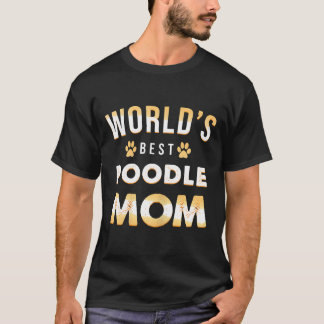 Womens Worlds Beste Poodle Moeder Grappig Schattig T-shirt