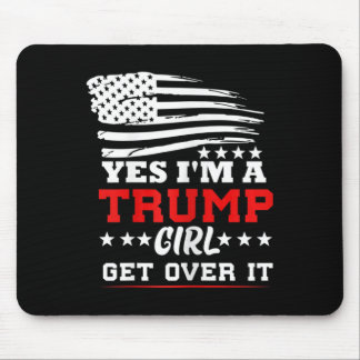 Womens Yes Im A Trump Girl Get Over It - Potus Pre Muismat