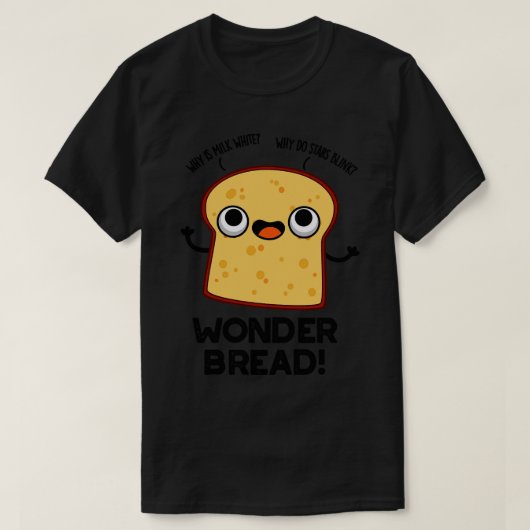 Wonder Brood Grappig Voedsel Pun 1 T-shirt (Design voorkant)