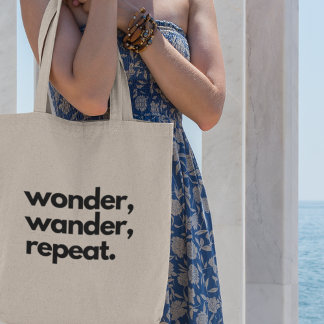 Wonder Wander Herhaal Avontuur Ontdek Reizen Tote Bag
