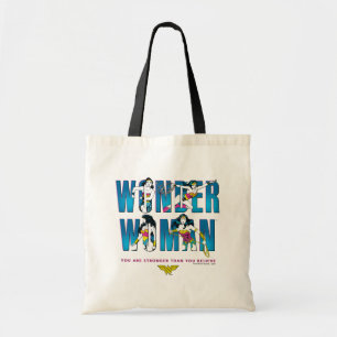 Wonder Woman: "Je bent sterker dan je gelooft" Tote Bag