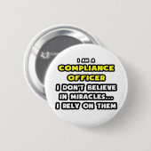 Wonderen en Compliance Officer ... grappig Ronde Button 5,7 Cm (Voorkant /achterkant)