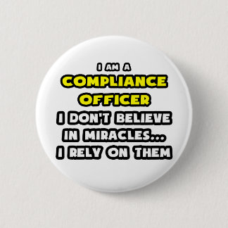 Wonderen en Compliance Officer ... grappig Ronde Button 5,7 Cm