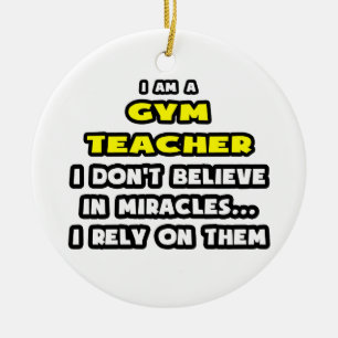 Wonderen en Gym Leraren ... grappig Keramisch Ornament