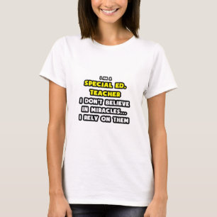 Wonderen en Speciale Leraren ... grappig T-shirt