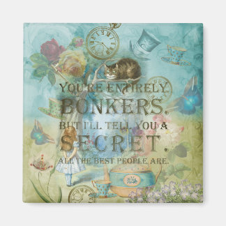 Wonderland - Bonkers Quote - Alice in Wonderland Magneet