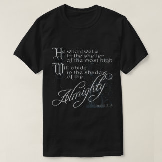 Wonen in de schuilplaats van de Almachtige T-shirt