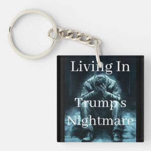 Wonen In Trump's Nachtmerrie Sleutelhanger