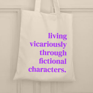 Wonen plaatsvervangend door fictieve personages tote bag