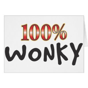 Wonky 100 %