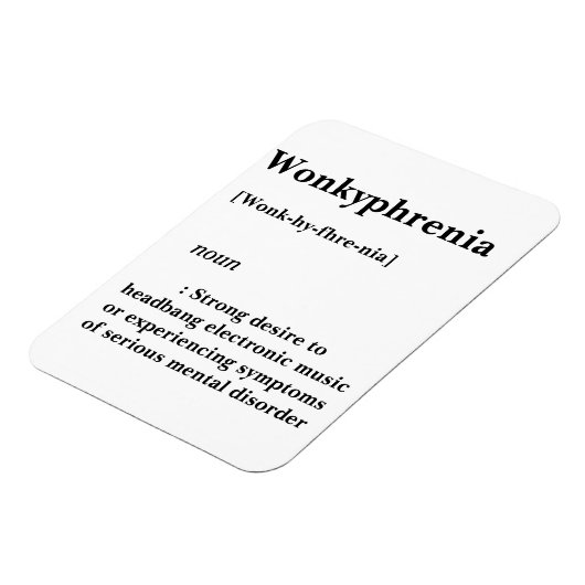 Wonkyphrenia Magneet (Linkerzijde)