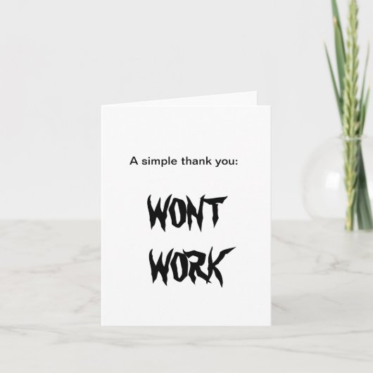WONT WORK Cartes de remerciements (Devant)
