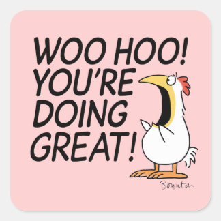 WOO HOO! JE DOET GROOT! Sandra Boynton Vierkante Sticker