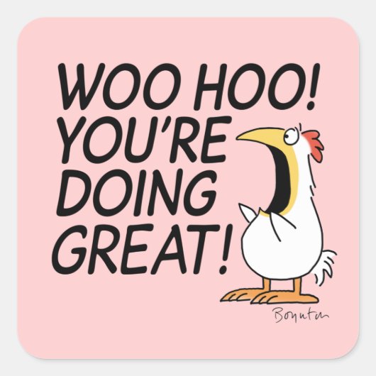 WOO HOO! JE DOET GROOT! Sandra Boynton Vierkante Sticker (Voorkant)