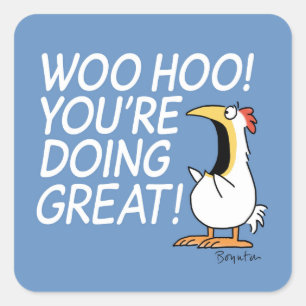 WOO HOO! JE DOET GROOT! Sandra Boynton Vierkante Sticker