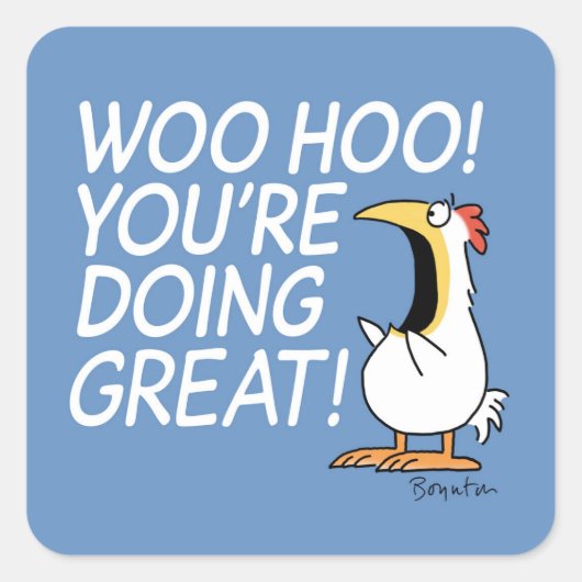 WOO HOO! JE DOET GROOT! Sandra Boynton Vierkante Sticker (Voorkant)