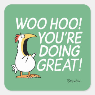 WOO HOO! JE DOET GROOT! Sandra Boynton Vierkante Sticker