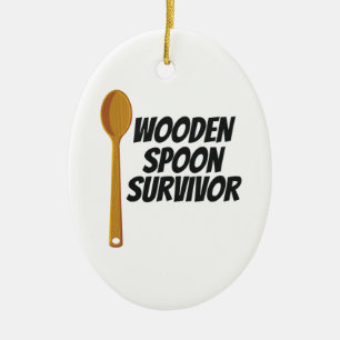 Wooden Spoon Survivor Funny Nostalgia Keramisch Ornament