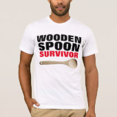 WOODEN SPOON SURVIVOR Funny T-shirts (Voorkant)