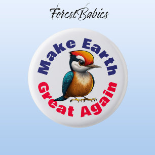 Woodpecker, maak de aarde weer geweldig, Schattige Ronde Button 3,2 Cm