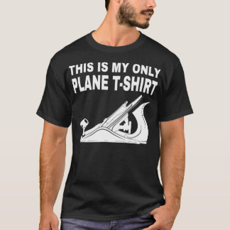 Woodworking - Dit is mijn enige planeet T-shirt