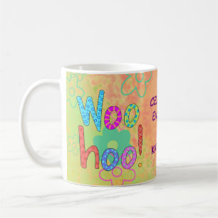 Woohoo Celebrate Day Naam Gepersonaliseerde Graphi Koffiemok