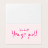 "Woohoo You go girl" Citation Motivationnelle Blus (Outside Unfolded)