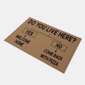 Woon je hier weer met Pizza? Deurmat (Schuin)