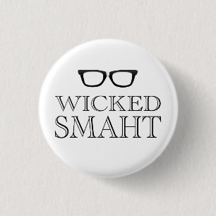 Woongemaakte Humor uit Boston (Smart) Ronde Button 3,2 Cm