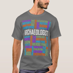 Woorden van archeologen t-shirt