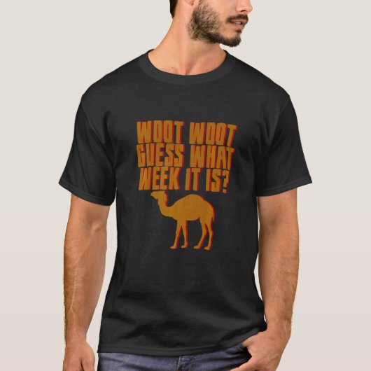 Woot Woot raad eens wat week het is T-shirt (Voorkant)