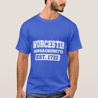 Worcester Massachusetts Opgericht 1722 T-shirt
