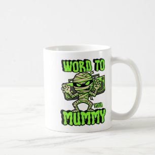 Word aan je mummie Grappig Schattige Halloween kos Koffiemok