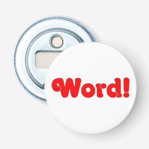 Word! Button Flesopener