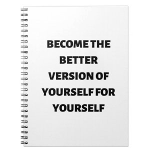 Word de betere versie van jezelf voor jezelf notitieboek