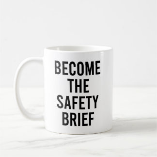 Word de Safety Brief grappig en sarcastisch citaat Koffiemok