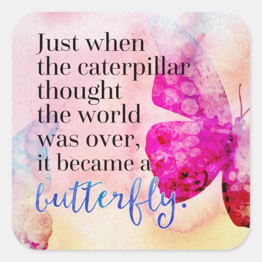 Word een Butterfly Quote Vierkante Sticker (Voorkant)