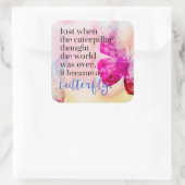 Word een Butterfly Quote Vierkante Sticker (Tas)